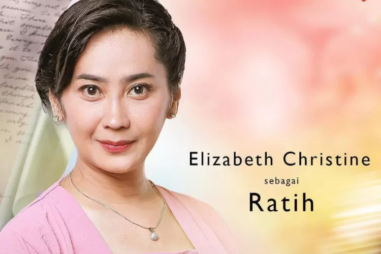 Siapa Elizabeth Christine? Pemeran Ratih di Sinetron Mencintaimu Sekali Lagi